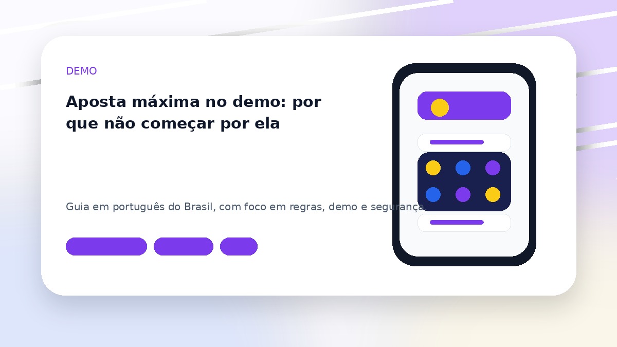 Aposta máxima no demo: por que não começar por ela