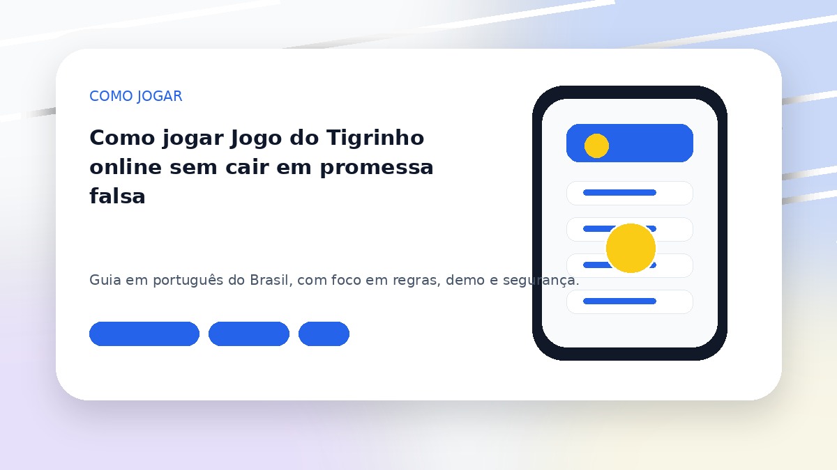 Como jogar Jogo do Tigrinho online sem cair em promessa falsa