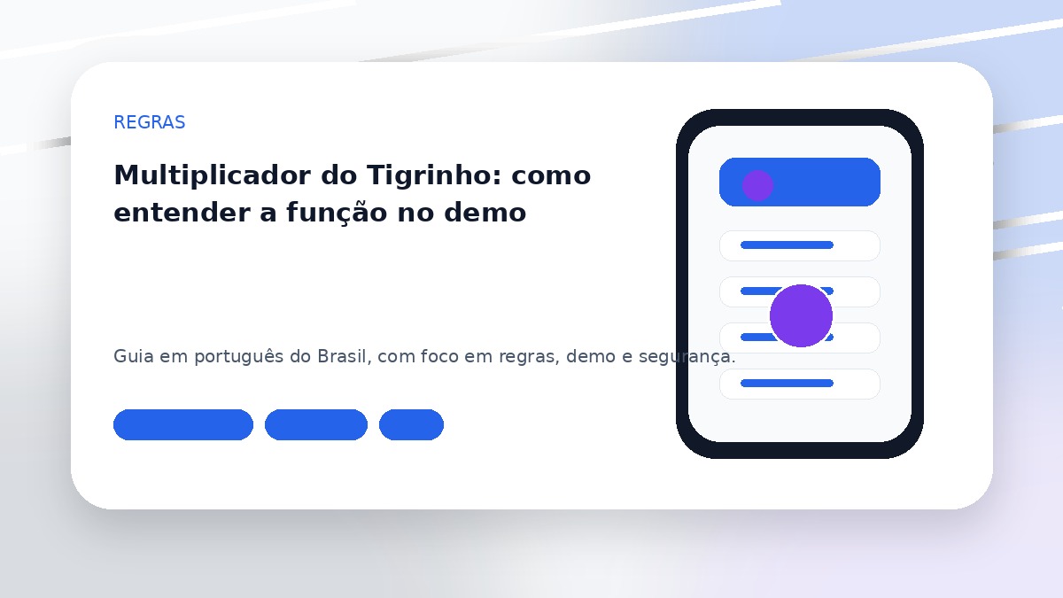 Multiplicador do Tigrinho: como entender a função no demo